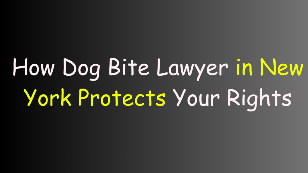 dog bite lawyer in New York