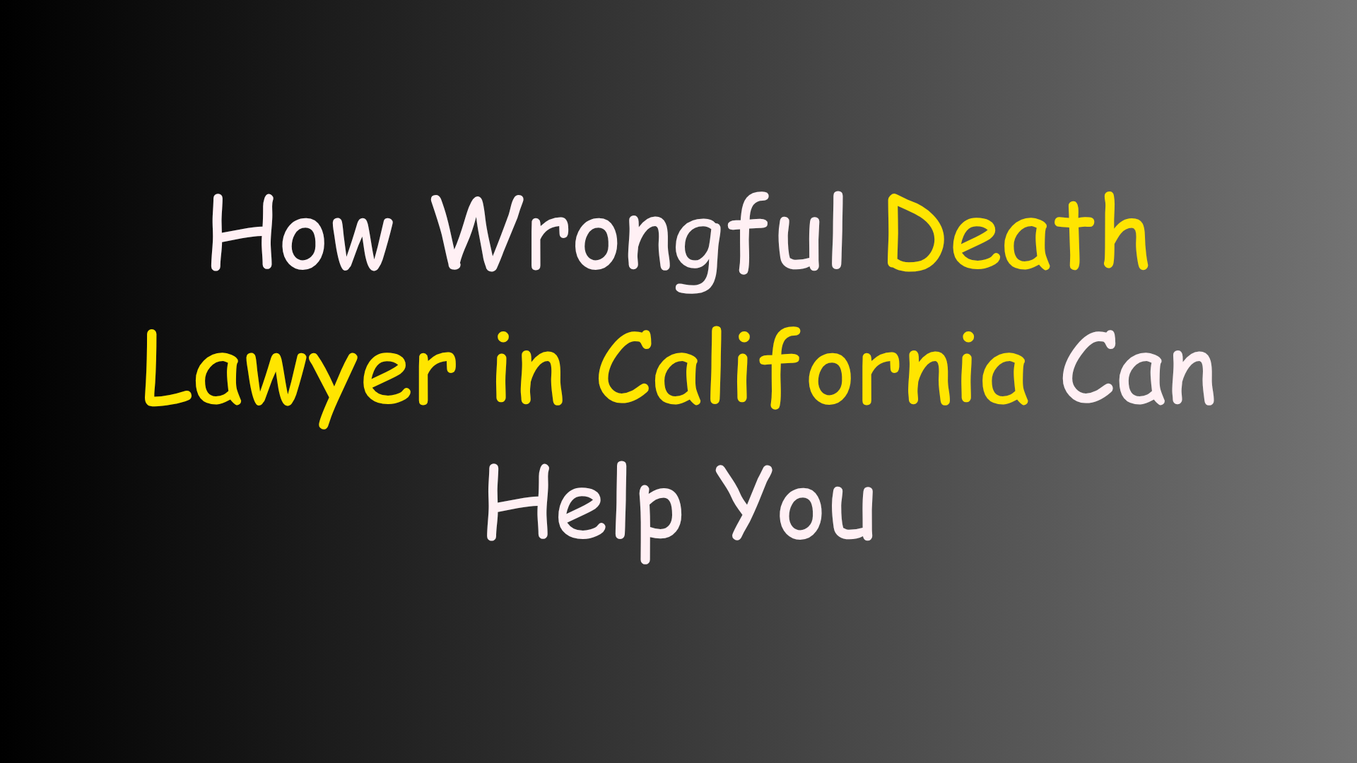 wrongful death lawyer in California